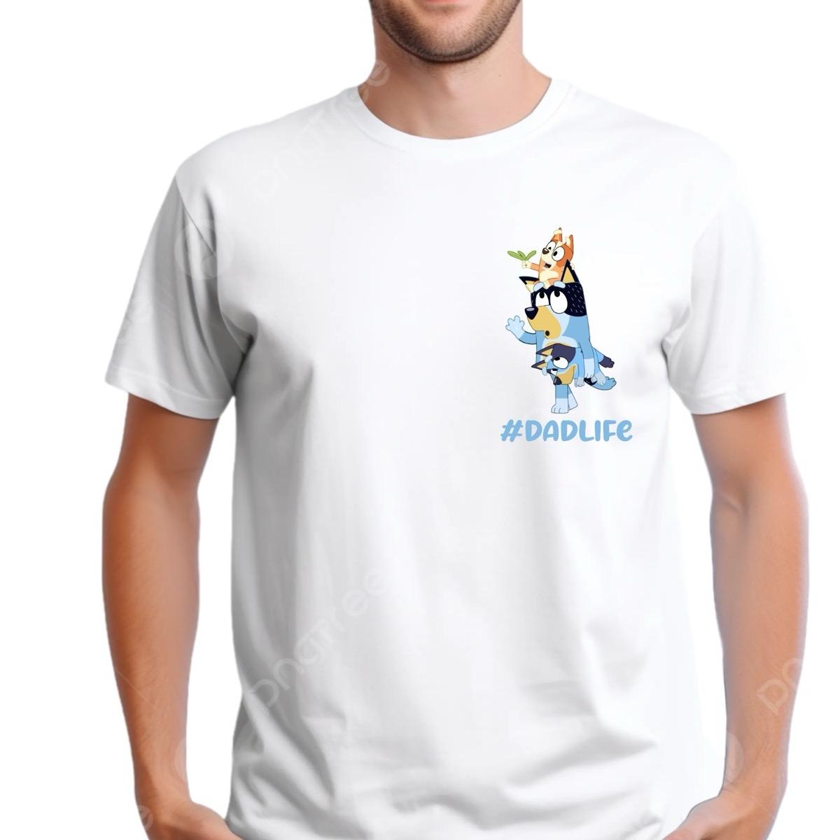 Dad life Bluey inspire T-shirts Menswear Top Tshirt Streetwear Casual Shortsleeve printed shirt design printed  t-shirt graphic  shirt