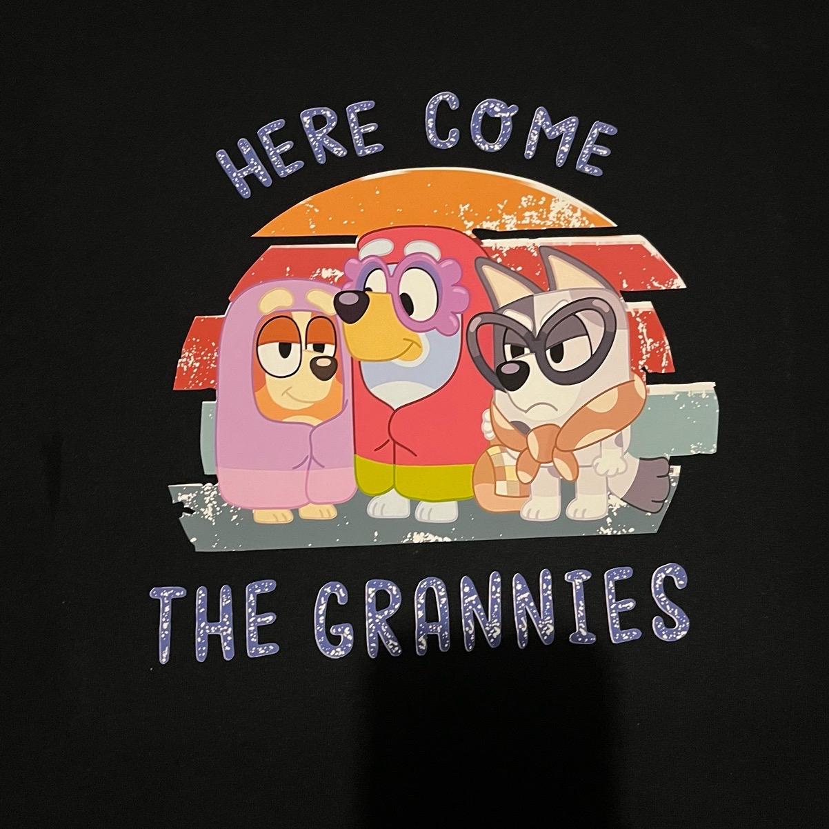 Here come the grannies adult unisex bluey inspired Tshirt Cotton Menswear Top Man Casual Shortsleeve graphic  tee
