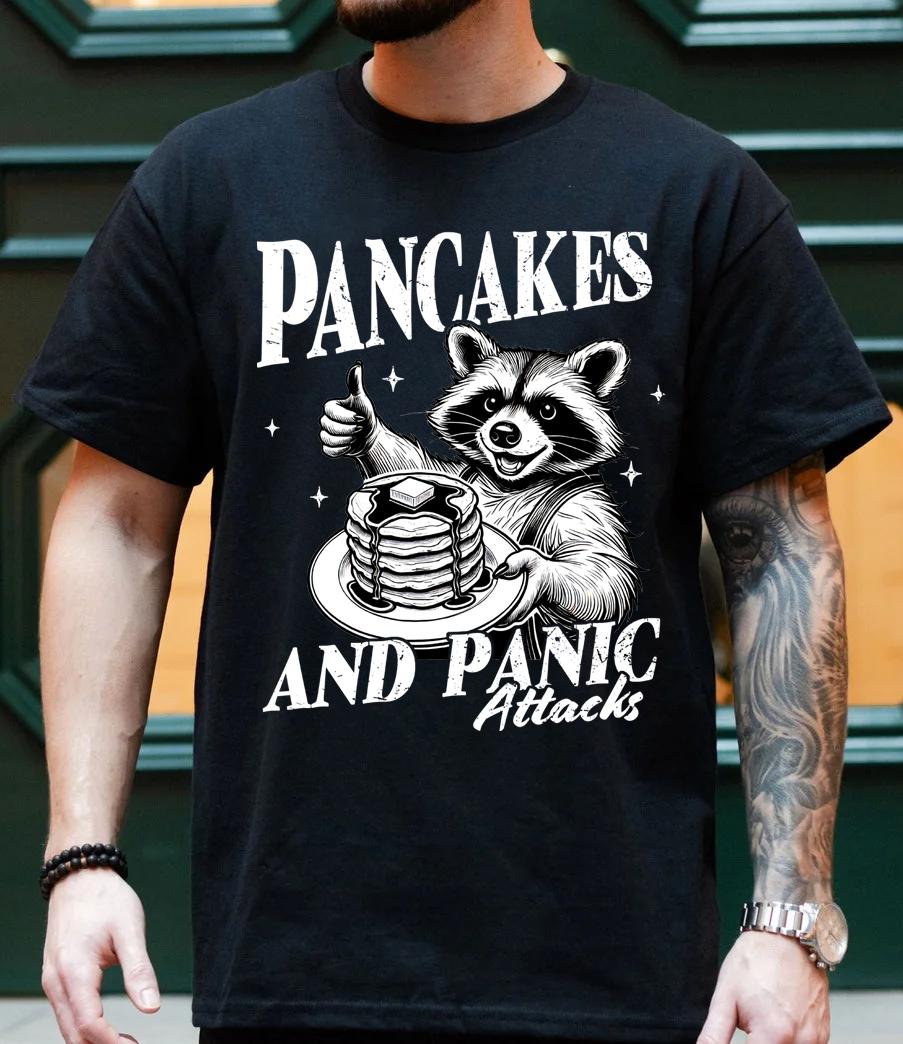 pancakes and panic attacks racoon funny T-Shirt Menswear Top Casual Cotton gift printed tshirt design printed  t-shirt graphic  shirt fathers day