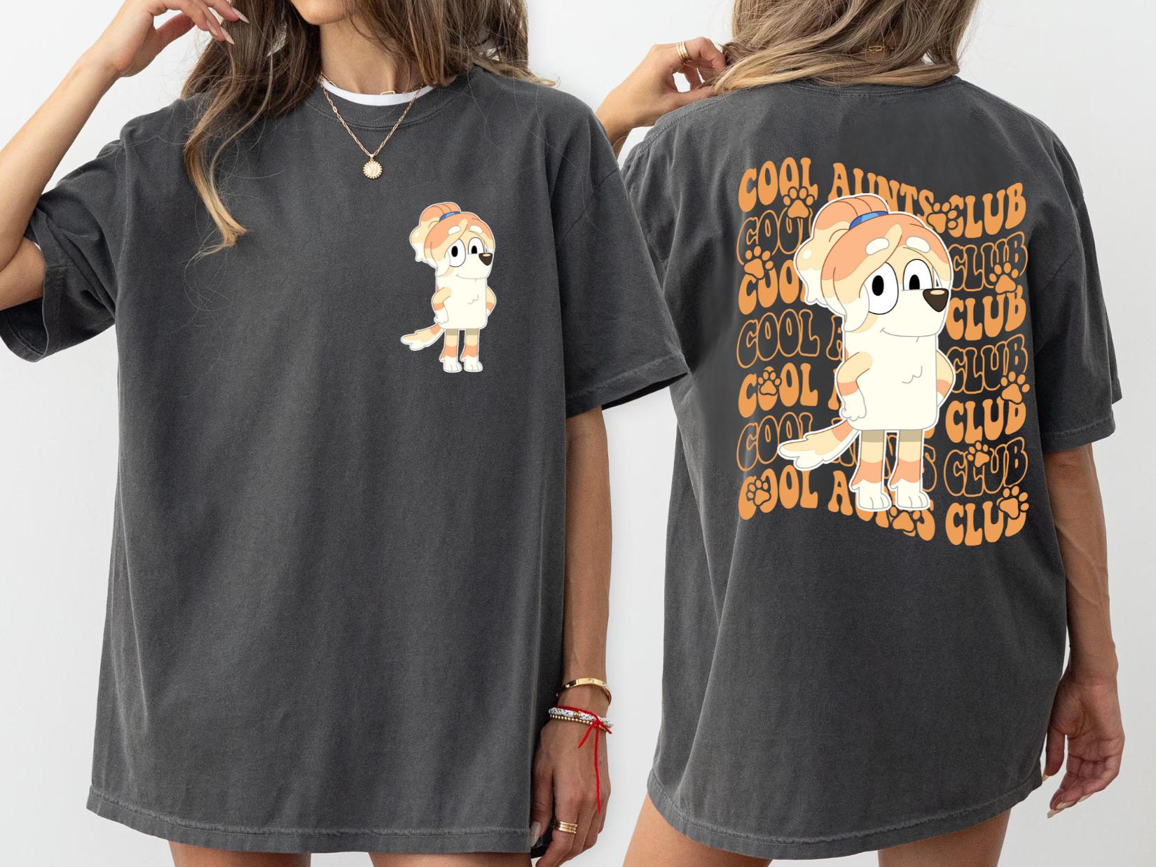 Cool Aunts club bluey Womenswear Tshirt graphic  tee  women's shirts teeshirt  tops slogan mothers day gift frisky