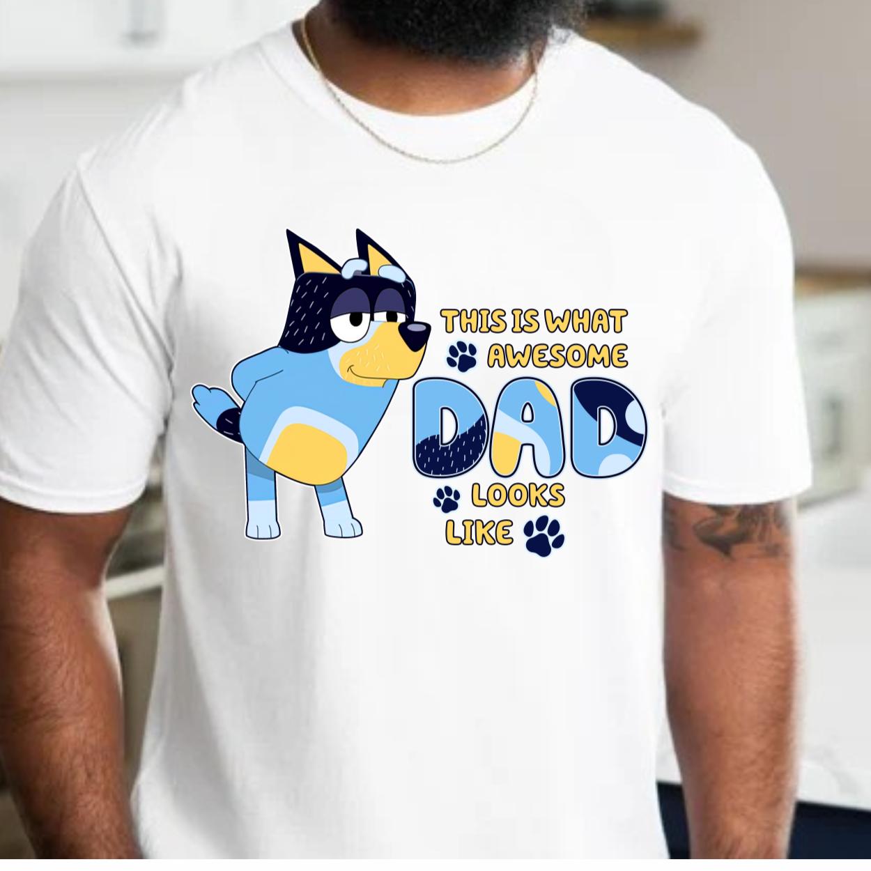 Bandit this is what an awesome dad looks like bluey inspired dog T-Shirt Menswear Top Casual Cotton dad gift printed tshirt business printed  t-shirt graphic  shirt design