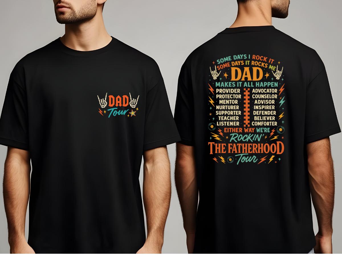 Dad fatherhood tour rockin T-Shirt Menswear Top Casual Cotton gift printed tshirt design printed  t-shirt graphic  shirt fathers day