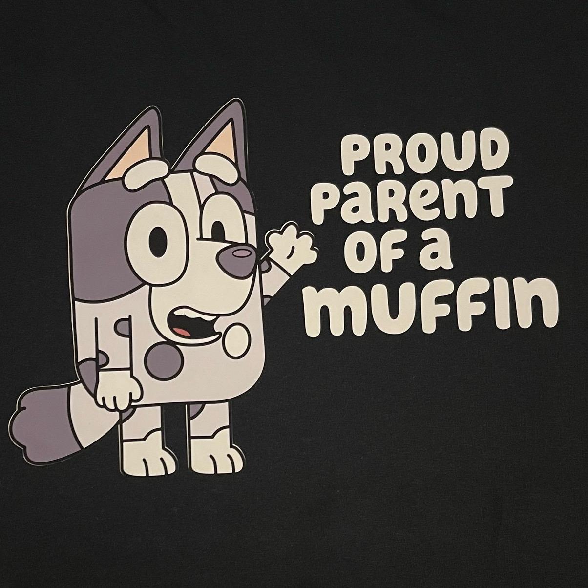 Proud parent of a muffin bluey inspired unisex adult Tshirts funny gift personalised graphic  tee