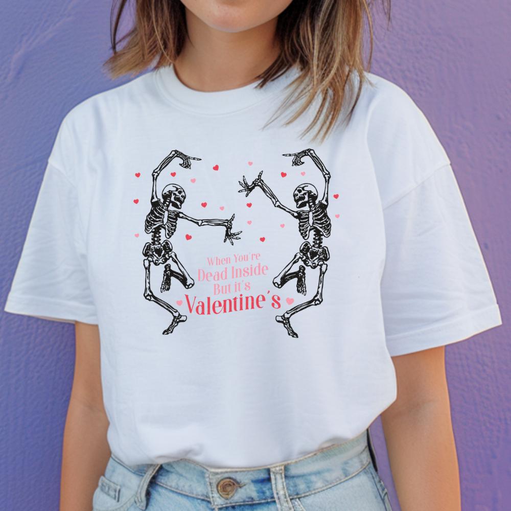 Women's Graphic Tee - When You Are Dead Inside But It's Valentines Design - Gildan Heavyweight Cotton - Top T-shirt anti-valentines shirts funny clothes