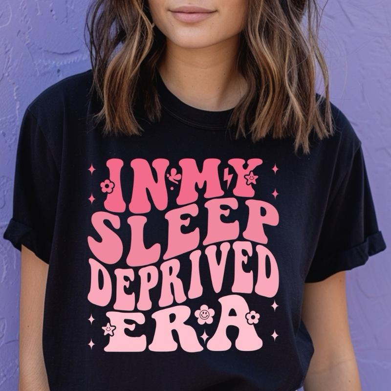In my sleep deprived era funny Top Womenswear Tshirt graphic  tee  women's shirts teeshirt trending  tops
