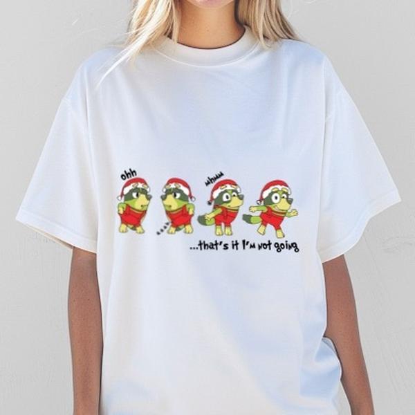 That’s it I’m not going bluey x grinch adults unisex tee