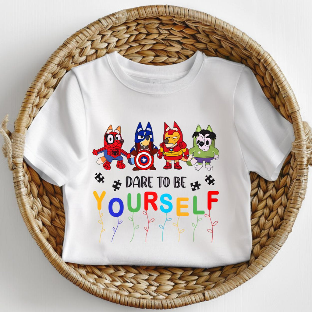 Super bluey dare to be yourself child tshirt kids unisex design gift tee toddler boy or girl autism