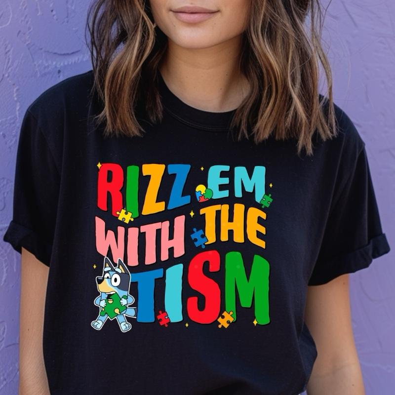 Rizz em with the tism bluey T-Shirt Top Womenswear Everyday funny slogan graphic tee grandma's  favorite women's shirts teeshirt trending  tops
