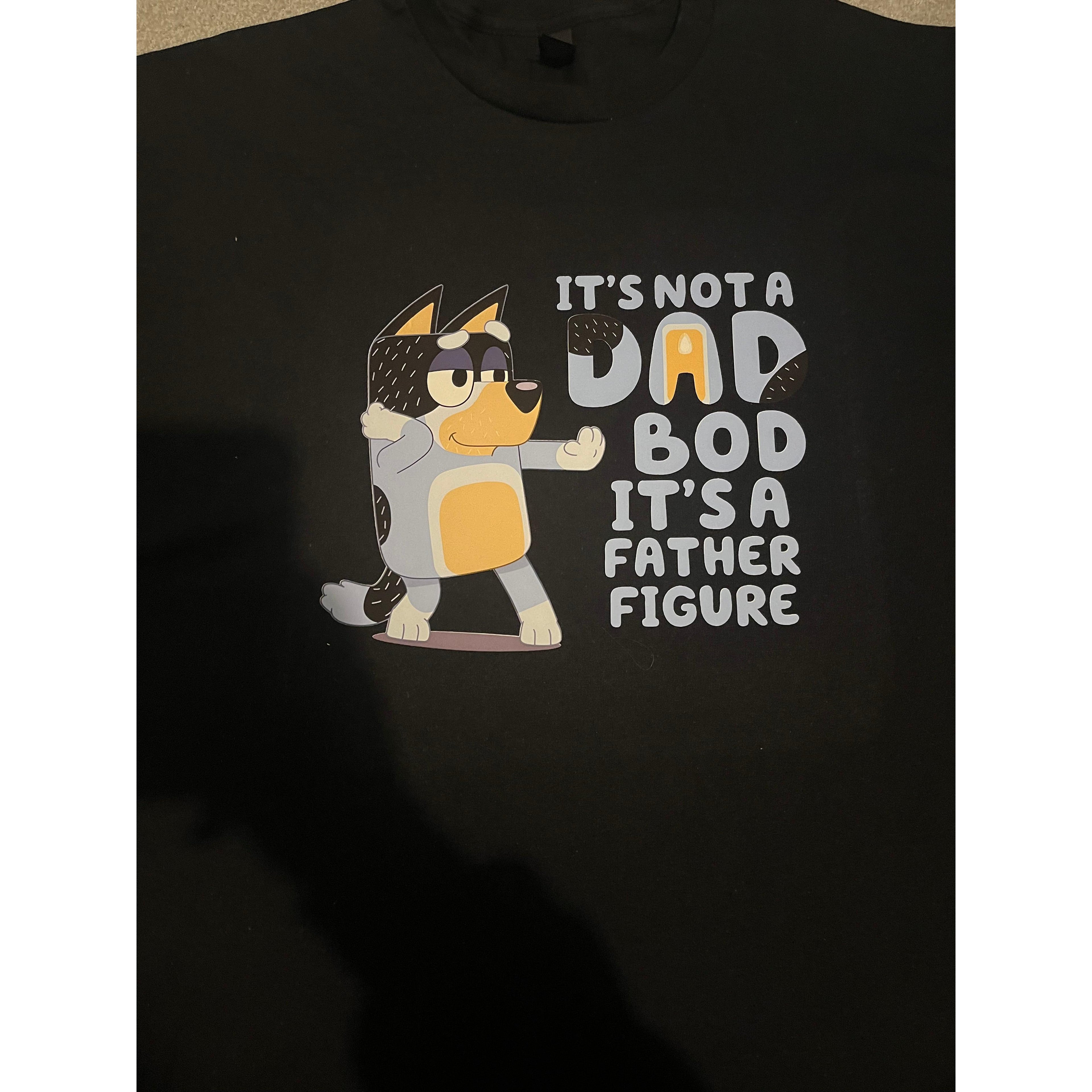 It’s not a dad bod it’s a father figure bluey inspired T-Shirt Menswear graphic  tee tees