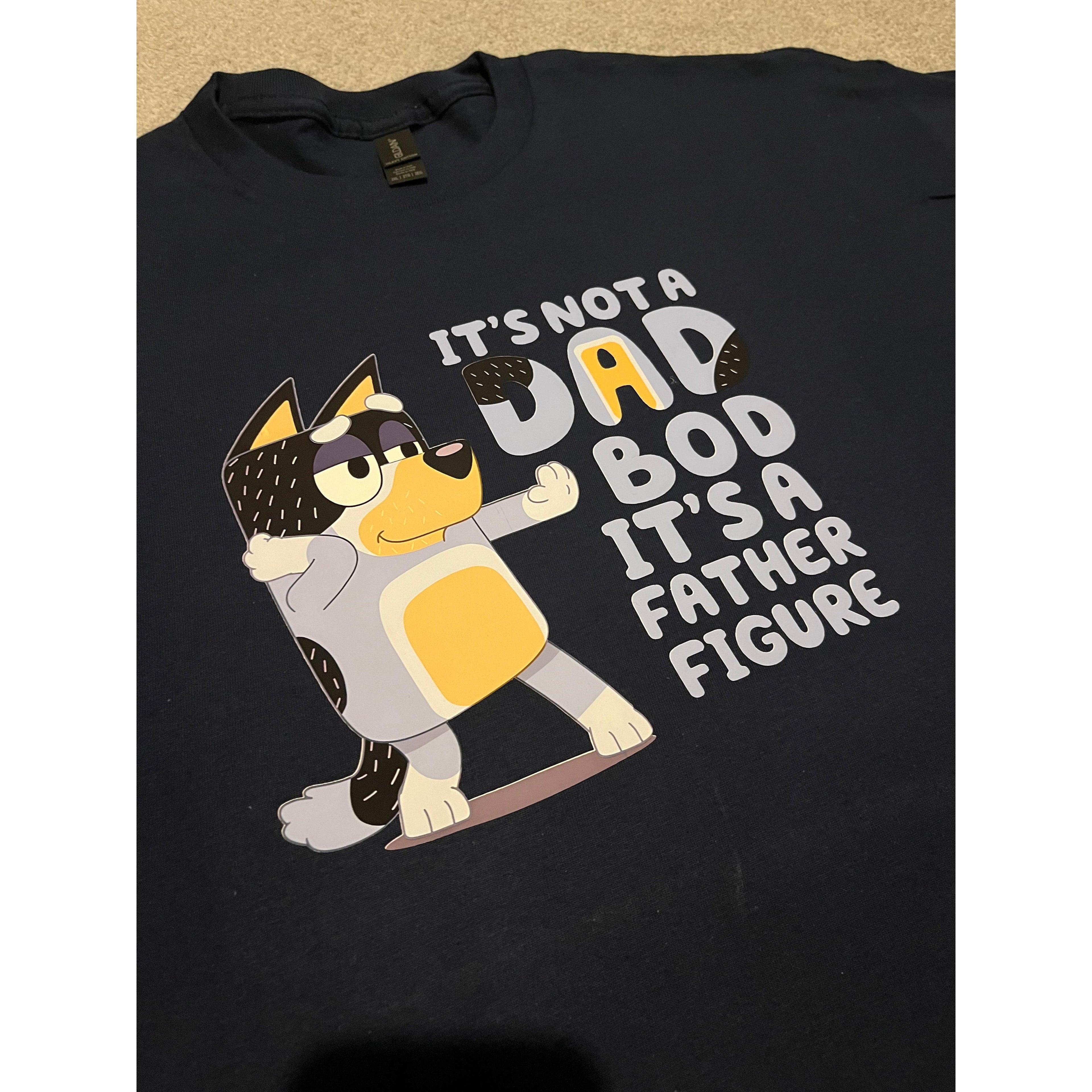 It’s not a dad bod it’s a father figure bluey inspired T-Shirt Menswear graphic  tee tees