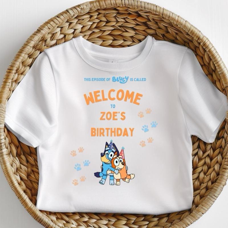 Bluey birthday girl customised personalised name  celebration milestone kids Tshirt cotton toddler boy cute unisex this episode is called